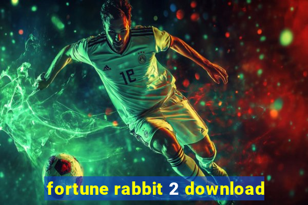 fortune rabbit 2 download